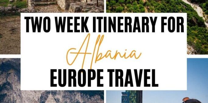 Albania travel itinerary